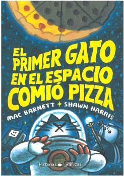 PRIMER GATO EN EL ESPACIO COMIO PIZZA, EL