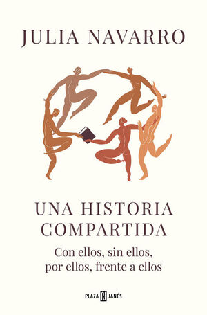 UNA HISTORIA COMPARTIDA. PLAZA Y