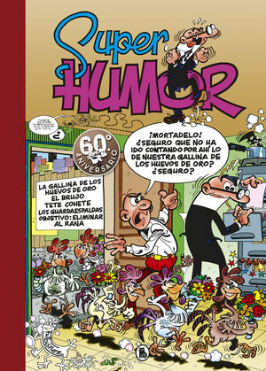SUPER HUMOR MORTADELO 7. GALLINA DE LOS