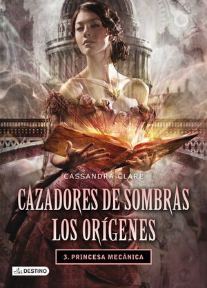 CAZADORAS DE SOMBRAS Nº 3. LOS ORÍGENES