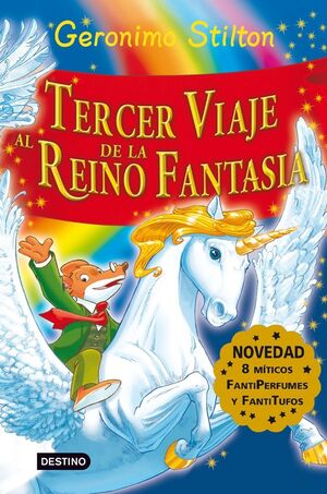 REINO DE LA FANTASÍA 3. TERCER VIAJE AL REINO DE LA FANTASÍA