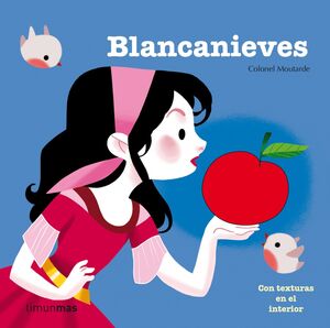 BLANCANIEVES CUENTOS CON TEXTURAS