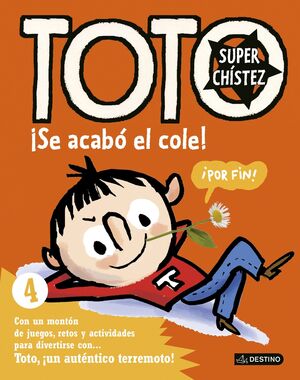 TOTO SUPERCHISTEZ 2. SE ACABO EL COLE