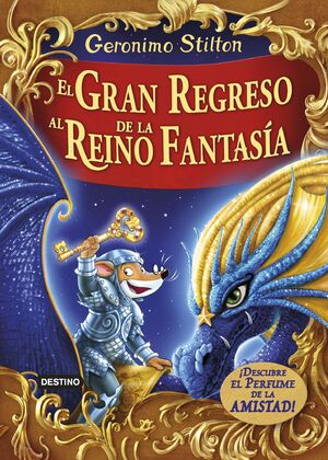 REGRESO AL REINO DE LA FANTASIA 2. EL GRAN REGRESO AL REINO DE LA FANTASÍA