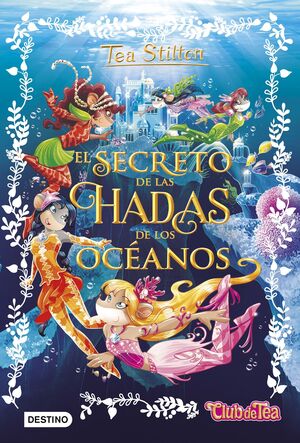 EL SECRETO DE LAS HADAS DE LOS OCÉANOS