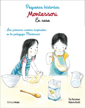 PEQUEÑAS HISTORIAS MONTESSORI. EN CASA