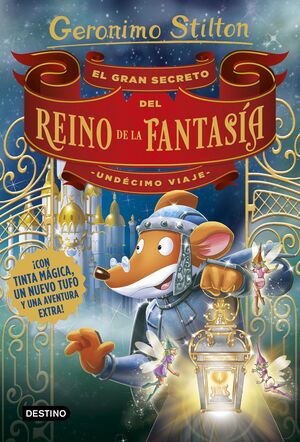 REINO DE LA FANTASÍA 11. EL GRAN SECRETO DEL REINO DE LA FANTASÍA