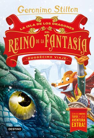 REINO DE LA FANTASIA 12. LA ISLA DE LOS DRAGONES DEL REINO DE LA FANTASÍA