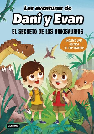 LAS AVENTURAS DE DANI Y EVAN 1. EL SECRETO DE LOS DI