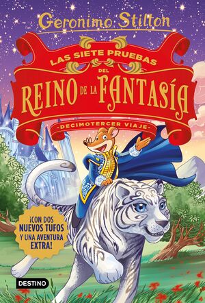 REINO DE LA FANTASÍA 13. LAS SIETE PRUEBAS DEL REINO DE LA FANTASÍA