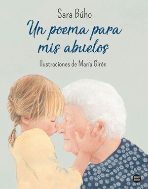 UN POEMA PARA MIS ABUELOS