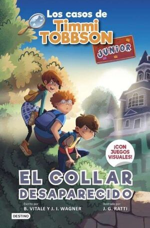 LOS CASOS DE TIMMI TOBBSON JUNIOR 2. EL COLLAR DESAPARECIDO