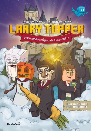 LARRY TOPPER 1. EL MUNDO MÁGICO DE HOWCRAFTS