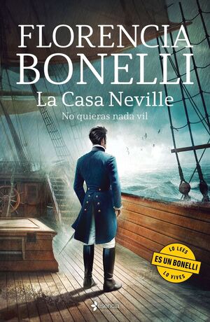 LA CASA NEVILLE.NO QUIERAS NADA VIL