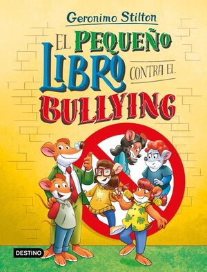 EL PEQUEÑO LIBRO CONTRA EL BULLYING