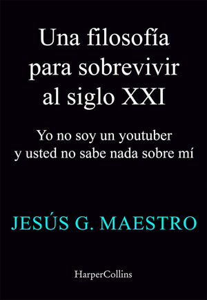 UNA FILOSOFIA PARA SOBREVIVIR EN EL SIGLO XXI