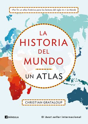 LA HISTORIA DEL MUNDO UN ATLAS