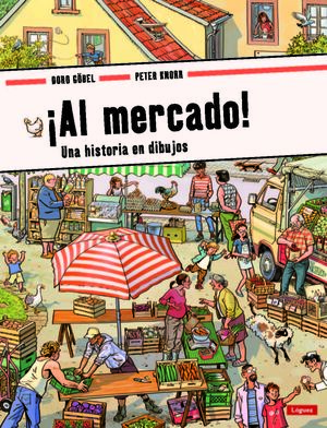 AL MERCADO UNA HISTORIA EN DIBUJOS