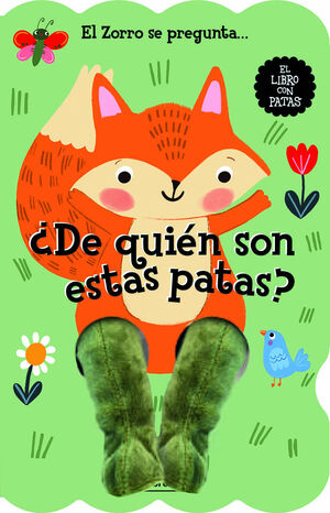 EL ZORRO SE PREGUNTA... ¿DE QUIÈN SON ESTAS PATAS?