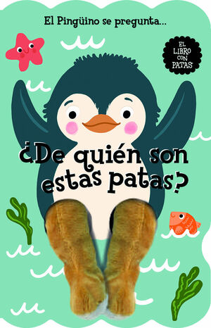 EL PINGÜINO SE PREGUNTA... ¿DE QUIÈN SON ESTAS PATAS?