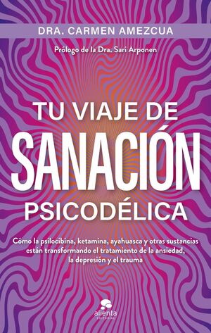 TU VIAJE DE SANACIÓN PSICODÉLICA