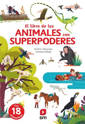 EL GRAN LIBRO DE LOS ANIMALES CON SUPERPODERES