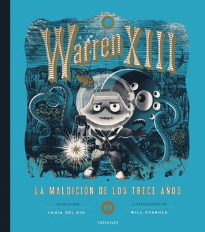 WARREN XIII Y LA MALDICION DE LOS TRECE AÑOS