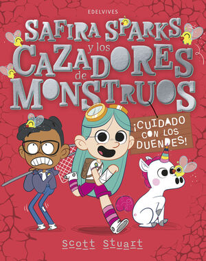 SAFIRA SPARKS Y LOS CAZADORES DE MONSTRUOS : ¡CUID