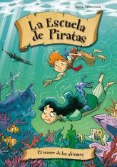ESCUELA DE PIRATAS 08 TESORO DE LOS ABISMOS
