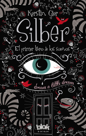 SILBER. EL PRIMER LIBRO DE LOS SUEÑOS