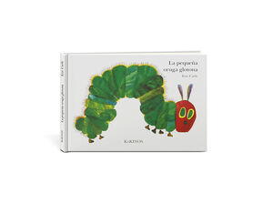 PEQUEÑA ORUGA GLOTONA,LA