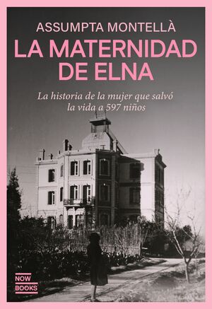 LA MATERNIDAD DE ELNA