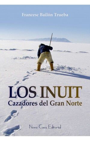 CAZADORES DEL GRAN NORTE,LOS