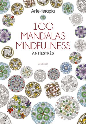 100 MANDALAS MINDFULNESS