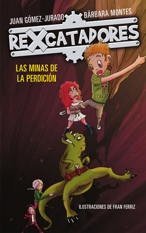 MINAS DE LA PERDICION, LAS. REXCATADORES