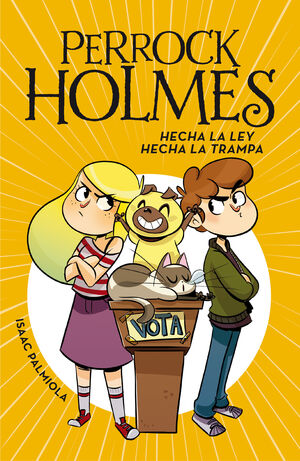 PERROCK HOLMES 10. HECHA LA LEY, HECHA LA TRAMPA