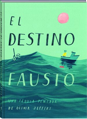 DESTINO DE FAUSTO,EL