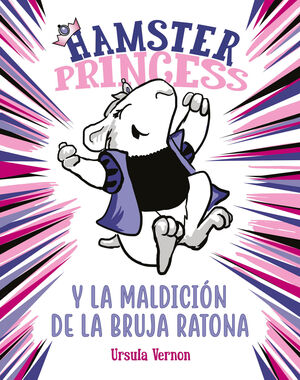 HAMSTER PRINCESS Y LA MALDICION DE LA BR