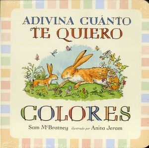 ADIVINA CUÁNTO TE QUIERO COLORES