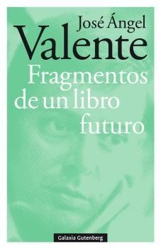 FRAGMENTOS DE UN LIBRO FUTURO- RÚSTICA