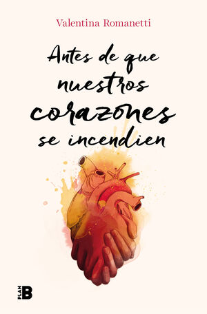 ANTES DE QUE NUESTROS CORAZONES SE INCEN