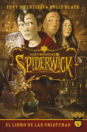 CRONICAS DE SPIDERWICK VOL. 1, LAS