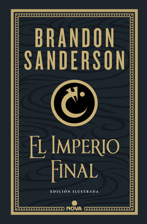 NACIDOS DE LA BRUMA ILUSTRADA 1. IMPERIO FINAL