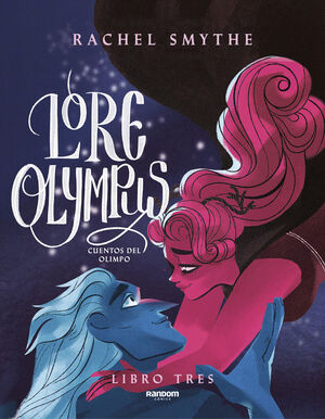 LORE OLYMPUS.CUENTOS DEL OLIMPO(LIBRO3)