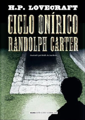 CICLO ONÍRICO RANDOLPH CARTER