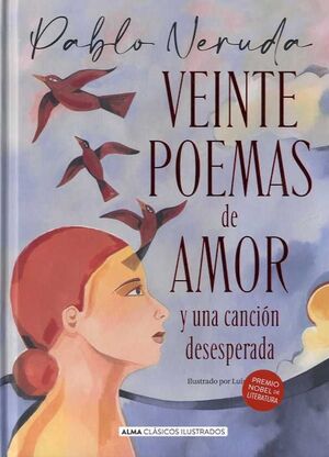 VEINTE POEMAS DE AMOR Y UNA CANCIÓN DESESPERADA