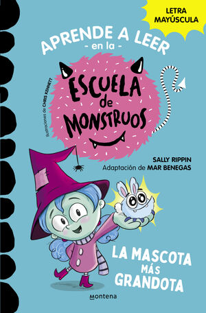 ESCUELA DE MONSTRUOS 1 - LA MASCOTA MÁS GRANDOTA