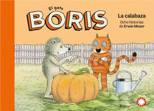CALABAZA, LA (EL GATO BORIS #3)