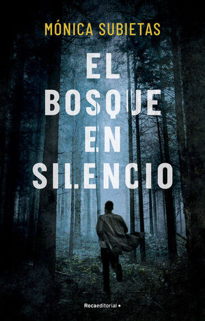 BOSQUE EN SILENCIO, EL