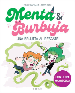 MENTA Y BURBUJA 4 - UNA BRUJITA